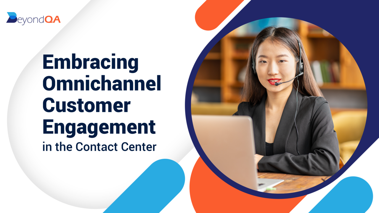 Omnichannel Customer Engagement: A Strategic Guide For Contact Centers