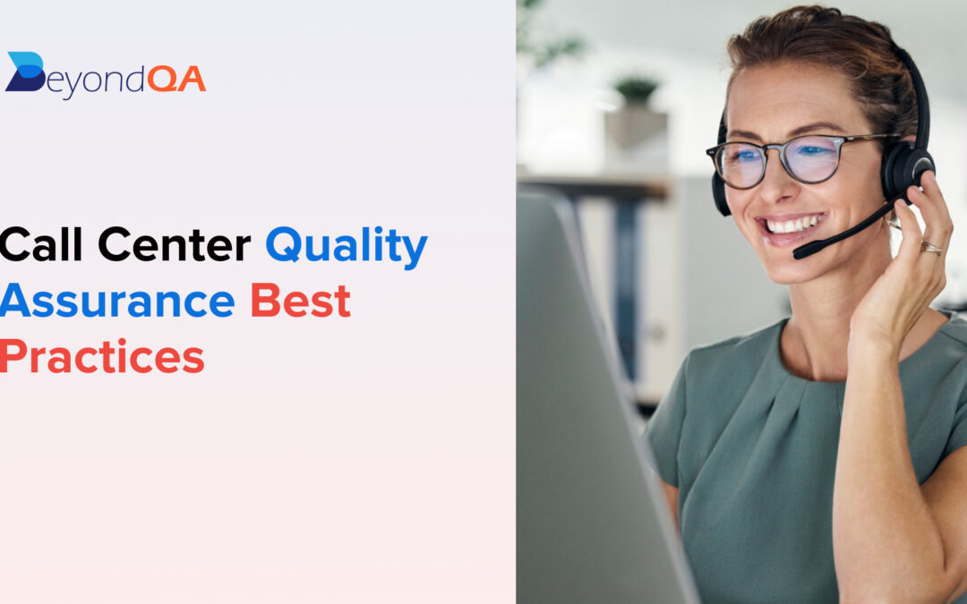 12 Best Practices for Call Center Quality Assurance